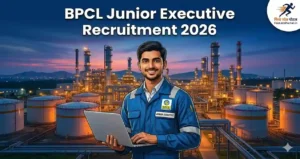 BPCL Junior Executive Recruitment 2026