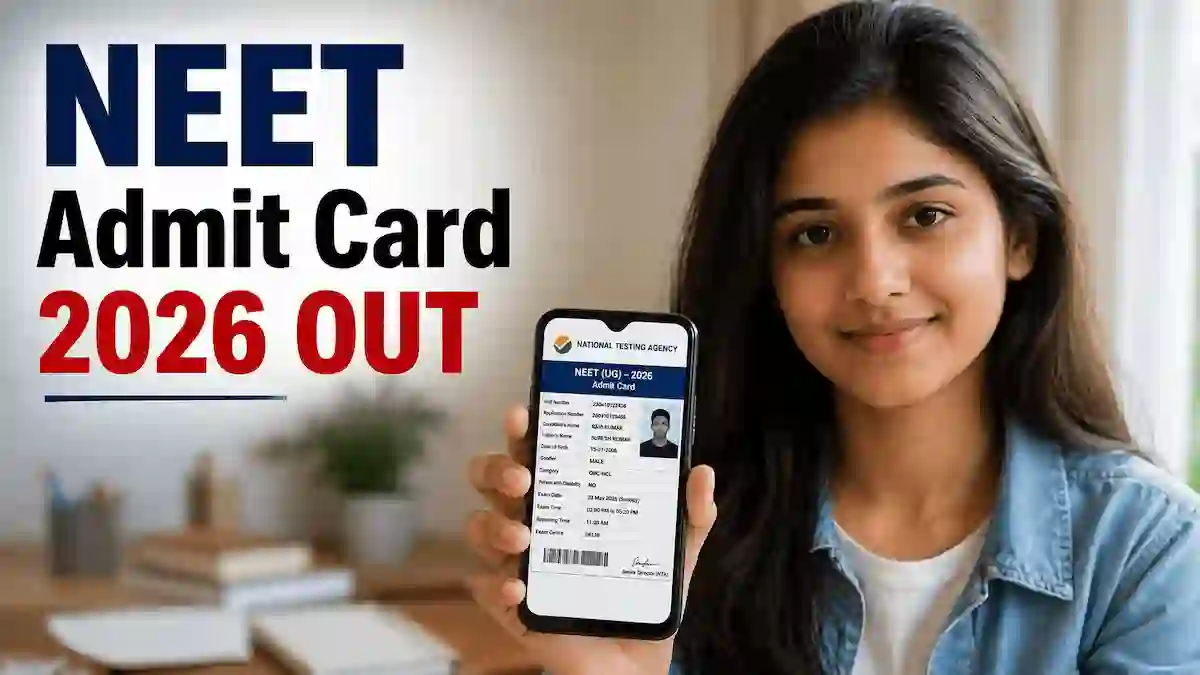 NEET UG Admit Card 2026 Released